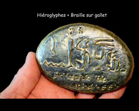  PIERRE DE ROSETTE + BRAILLE SUR GALET
